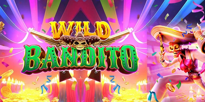 Cara Aman Menang Banyak di Slot Wild Bandito